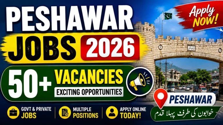 Peshawar Jobs 2026
